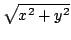 $\displaystyle \sqrt{{x^{2}+y^{2}}}$